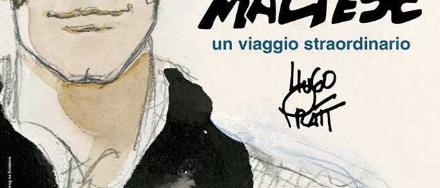 Corto Maltese, un viaggio straordinario