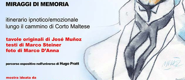 Oltre Corto Maltese - Miraggi di Memoria