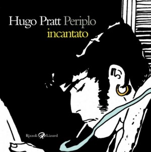 Hugo Pratt - Periplo Incantato